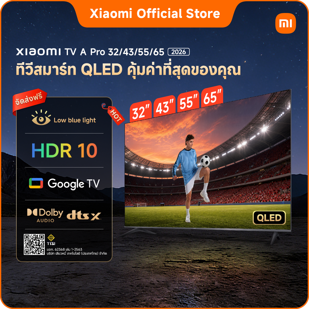 2026 Xiaomi Tv 32 Inch Qled Google Tv Model a Pro Color Gamut Dci-P3 90%*1 Year Warranty Dolby Audio ™ , Dts:X, Dts Virtual:X* ราคา 4,190 บาท*ส่งฟรี