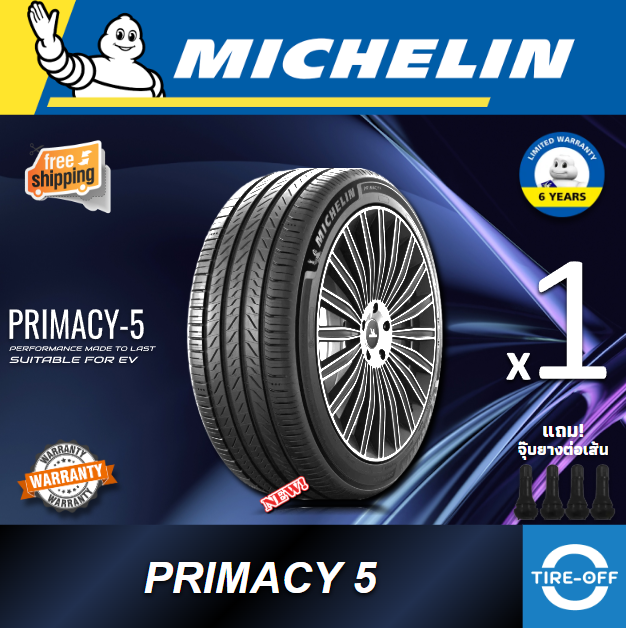 Michelin 265/60R18 Primacy-5 New Tires, Manufactured in 2026, Price Per Tire, with Factory Warranty. Includes Free Tire Valve Caps for Each Tire, Car Tires, 18 Inch Rims, Tire Size 265 60R18 Primacy 5, Quantity 1 Tire. ราคา 9,250 บาท*ส่งฟรี