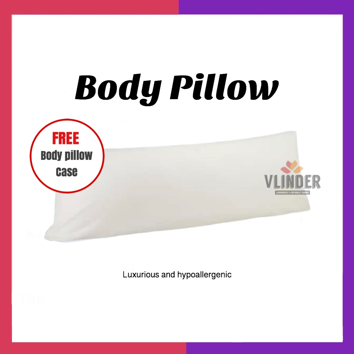 Premium Quality Body pillow long side sleeping (Free Anti-dust mites body pillow case)