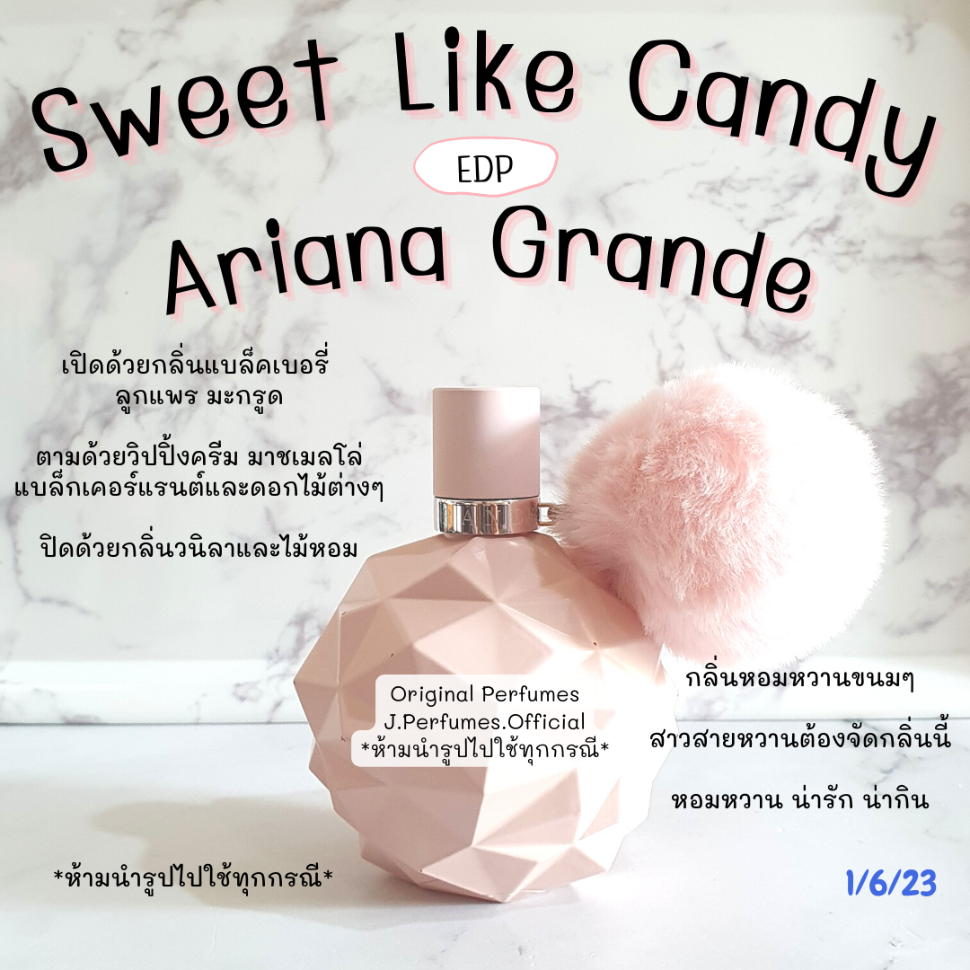 SWEET LIKE CANDY BY ARIANA GRANDE