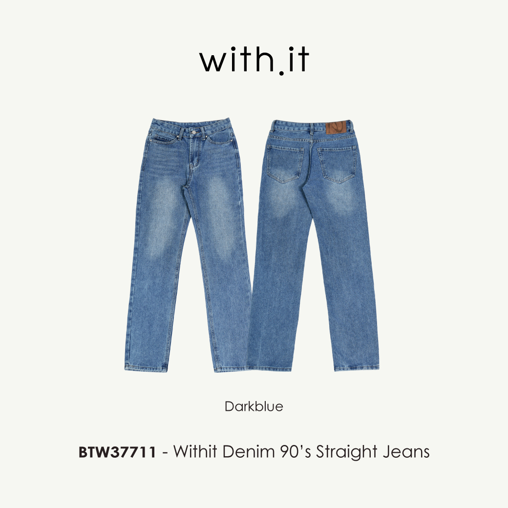 Withit Denim 90's Straight Jeans - Btw37711 ราคา 738 บาท*ส่งฟรี