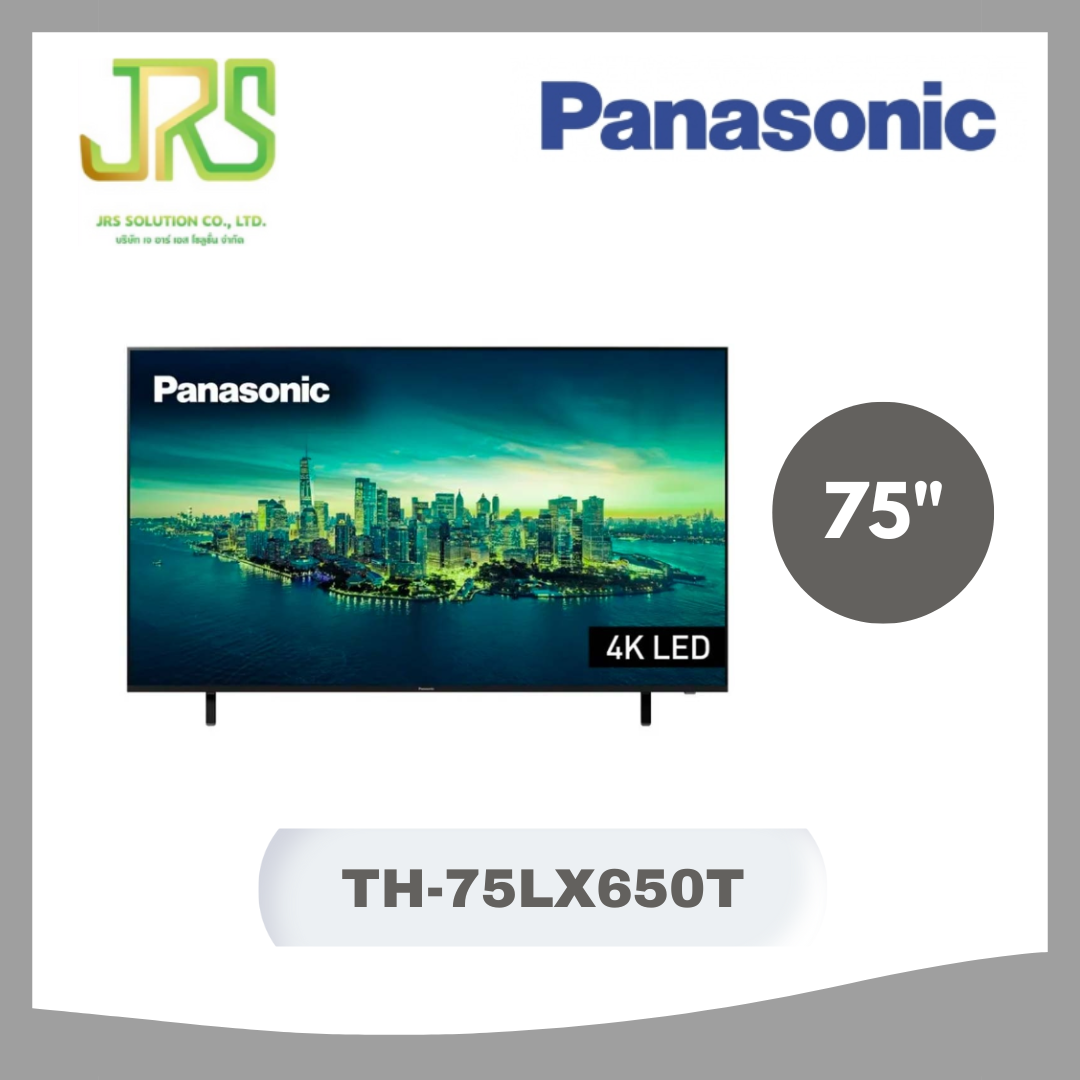 PANASONIC LED 4K Android TV 75 นิ้ว รุ่น TH-75LX650T ราคา 23,990 บาท*ส่งฟรี