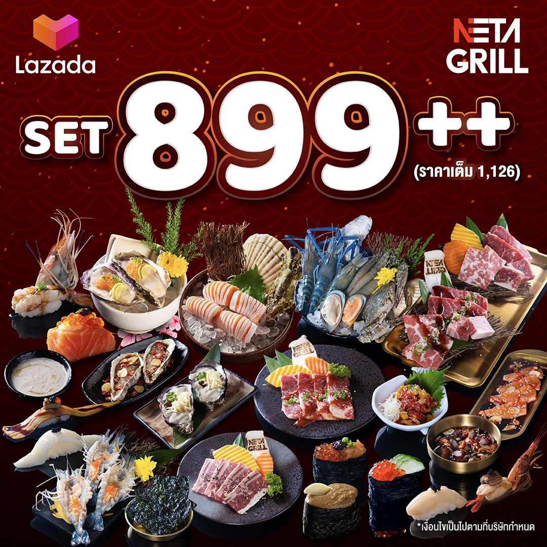 [E Voucher] Neta Grill Buffet Set 899+ (For 1 person) บุฟเฟต์ 899+(1126) สำหรับ 1ท่าน หอยนางรม แซลมอนดองเกาหลี กุ้งแม่น้ำมันกุ้ง (อ่านเงื่อนไขก่อนซื้อ)
