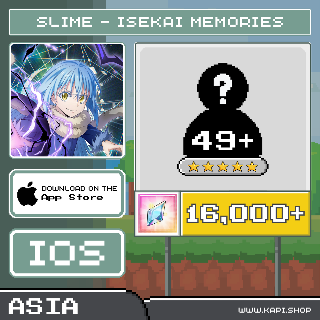 SLIME - ISEKAI Memories (Asia-iOS) - 16,000+ Magic Crystals + Random 5-Star Characters 49 or More. ราคา 230 บาท*ส่งฟรี