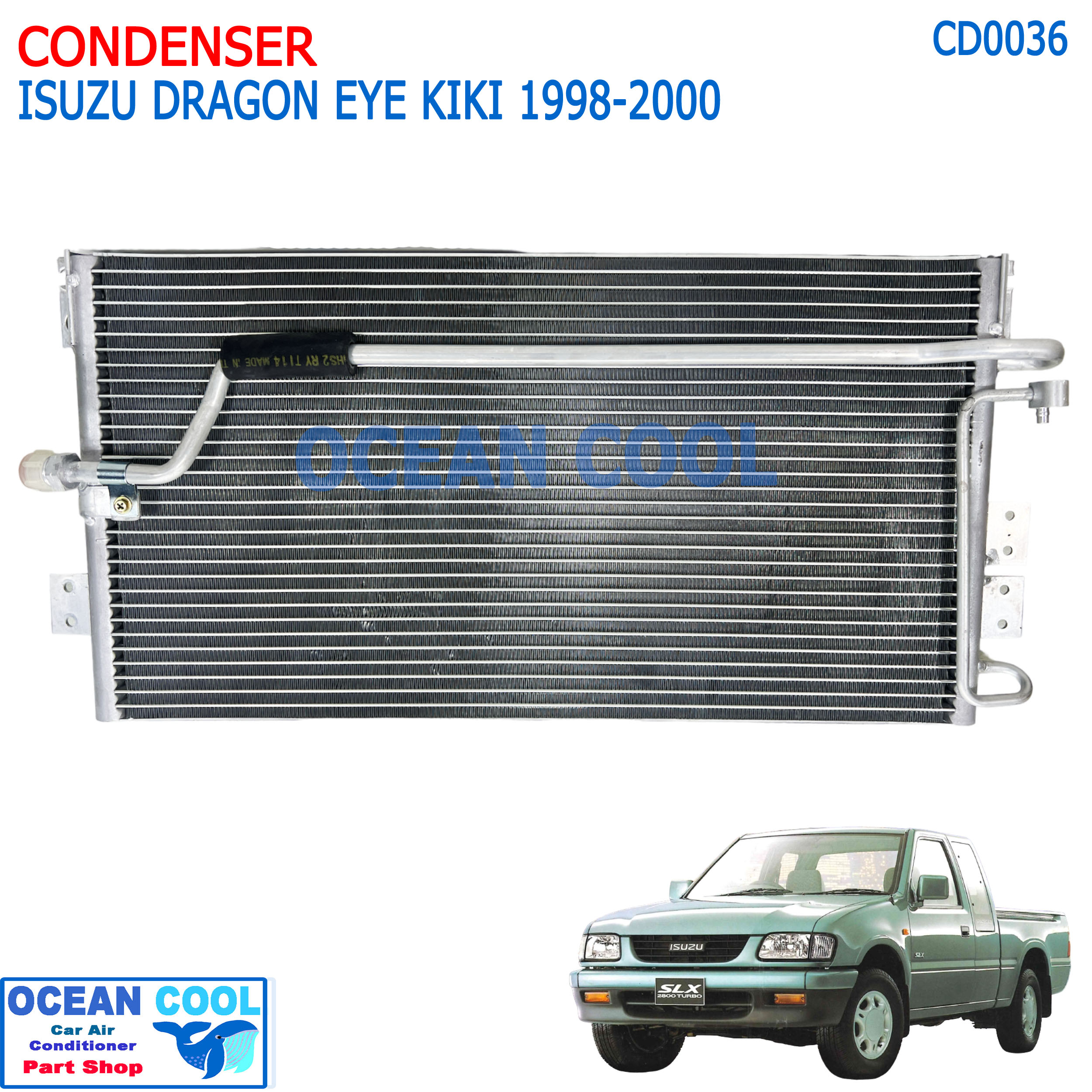 CONDENSER For ISUZU DRAGON EYE KIKI TFR 1998 - 2000 ราคา 1,650 บาท*ส่งฟรี