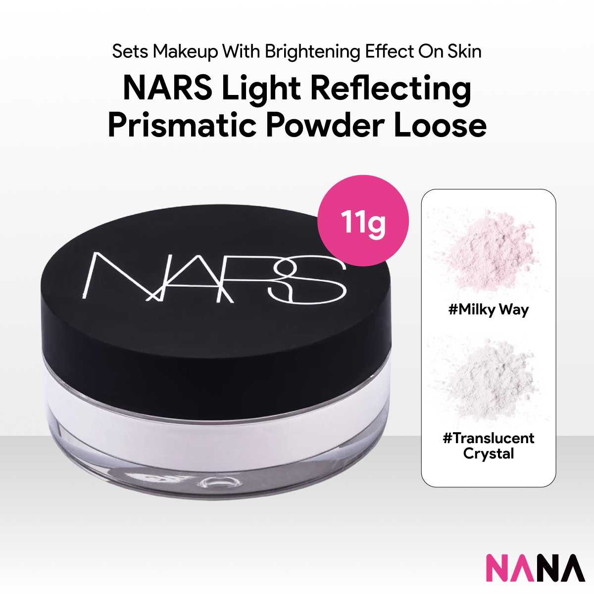 NARS Light Reflecting Prismatic Powder Loose 11g [#Translucent Crystal, # Milky Way] ราคา 1,490 บาท*ส่งฟรี