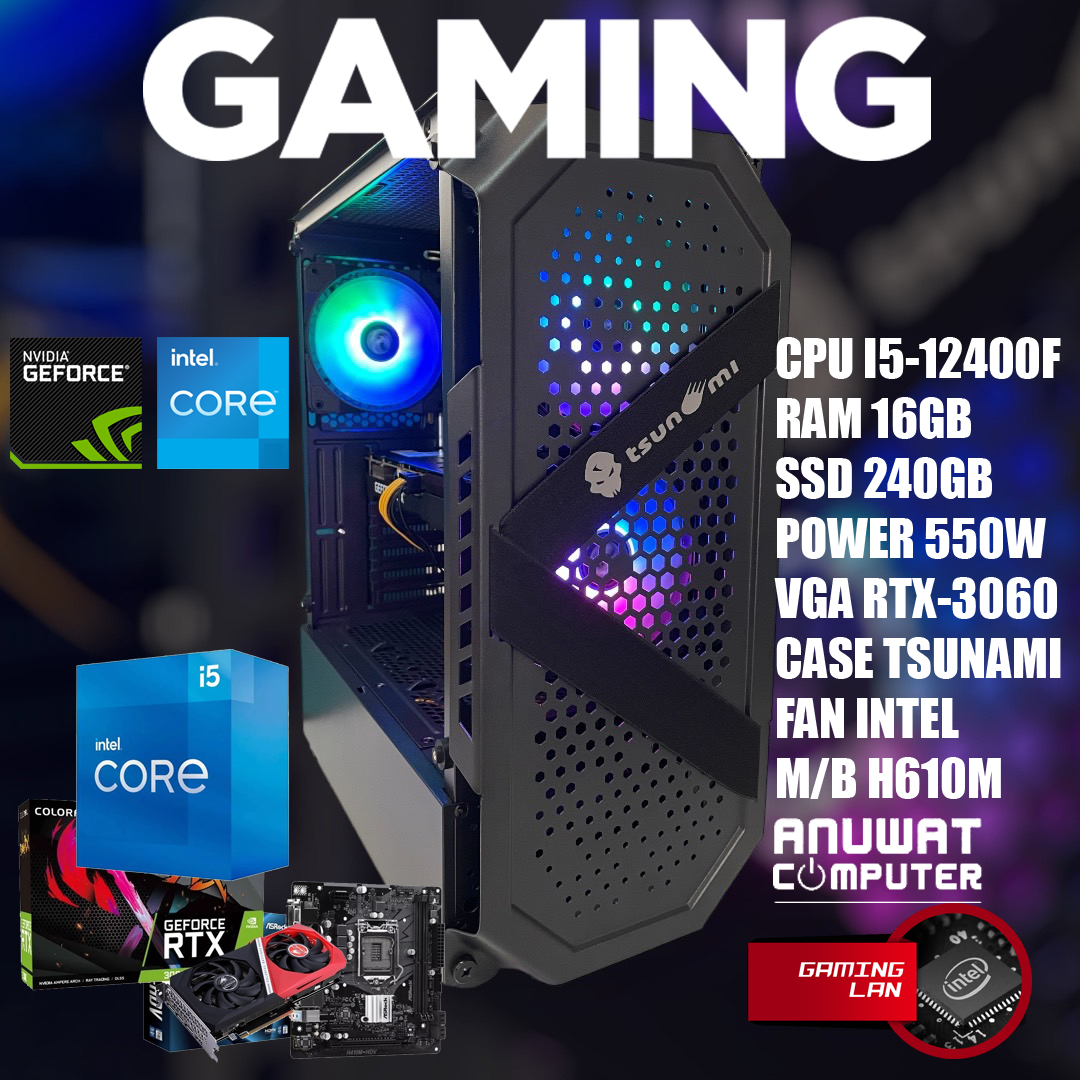คอมพิวเตอร์เล่นเกมส์ Intel Core I5-12400F RAM 16GB RTX 3060 (GEN12) ราคา 19,900 บาท*ส่งฟรี
