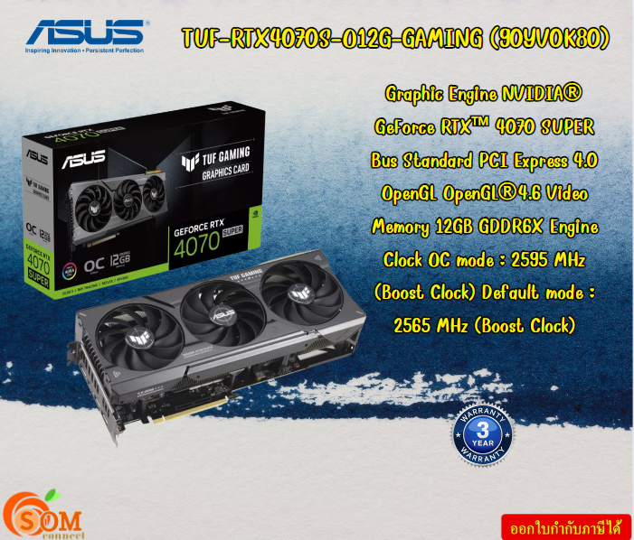 ASUS TUF Gaming GeForce RTX™ 4070 SUPER 12GB GDDR6X OC Edition TUF-RTX4070S-O12G-GAMING รับประกัน3ปี ราคา 39,966 บาท*ส่งฟรี