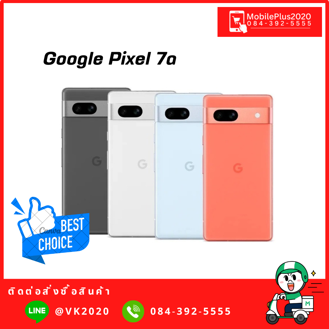 มีพร้อมส่ง Google Pixel 7a ประกันร้าน 7 วัน RAM 8/128 ของใหม่แท้ ราคา 13,218 บาท*ส่งฟรี