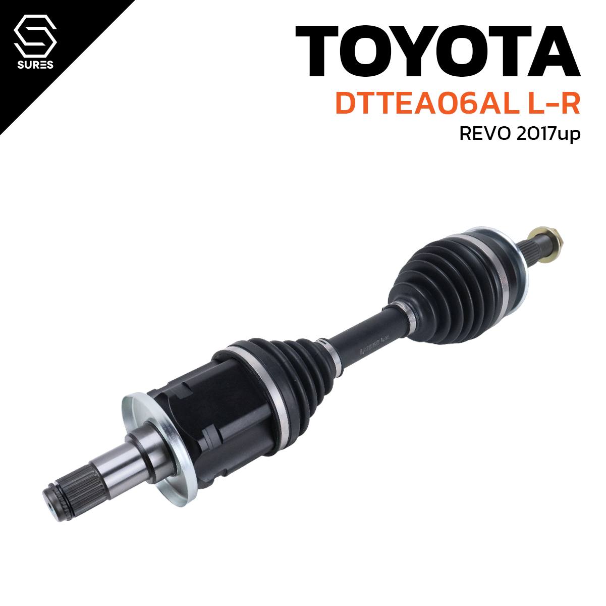 Drive Shaft, Front, Toyota Revo 2.4 2.8 Year 2017 - on - Dttea06A L-R - Eep - Price Per Side ราคา 3,217 บาท*ส่งฟรี