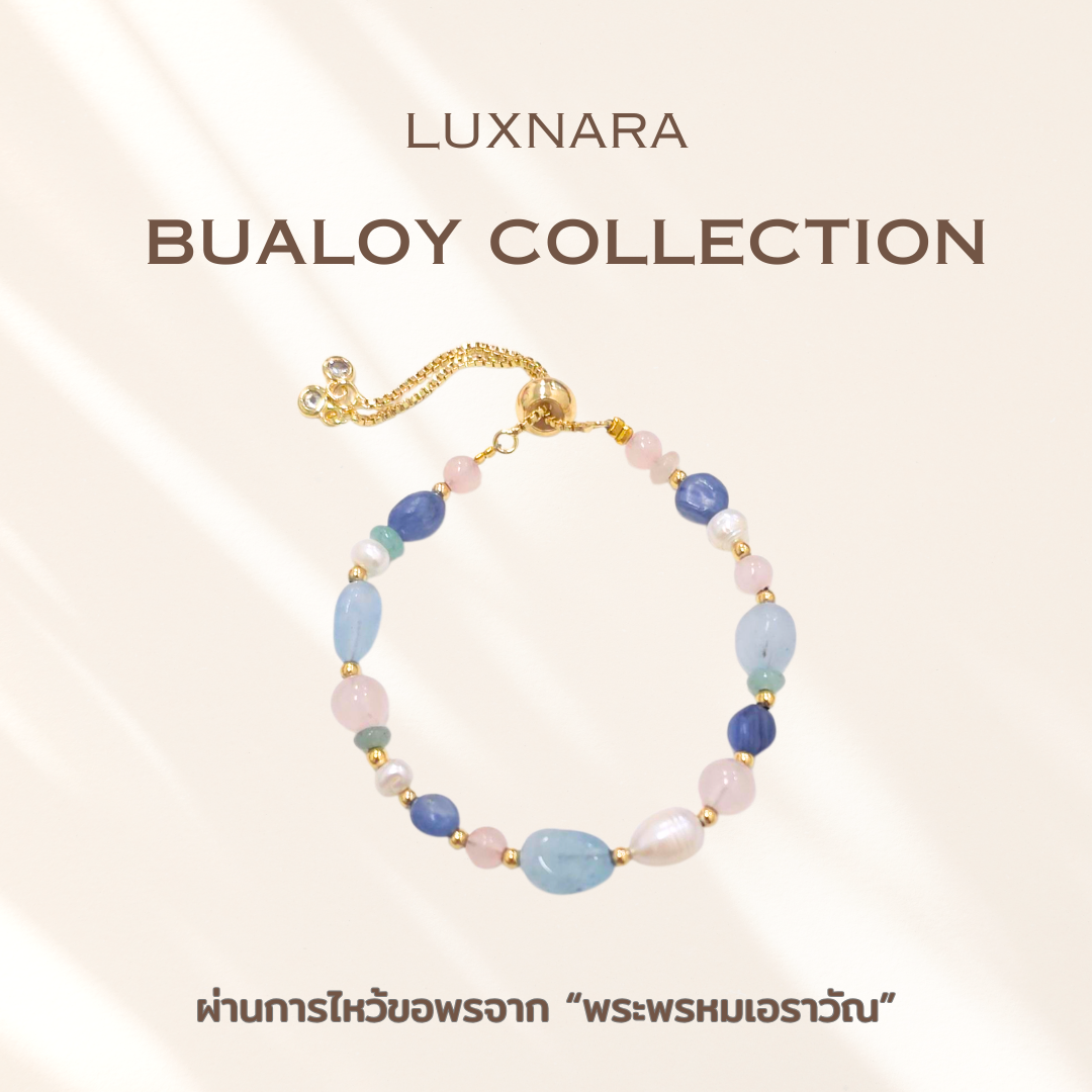 Luxnara Bualoy - Bracelet of Auspicious Stones and Natural Pearls to Enhance Love and Good Fortune (Worshiping the Buddha).