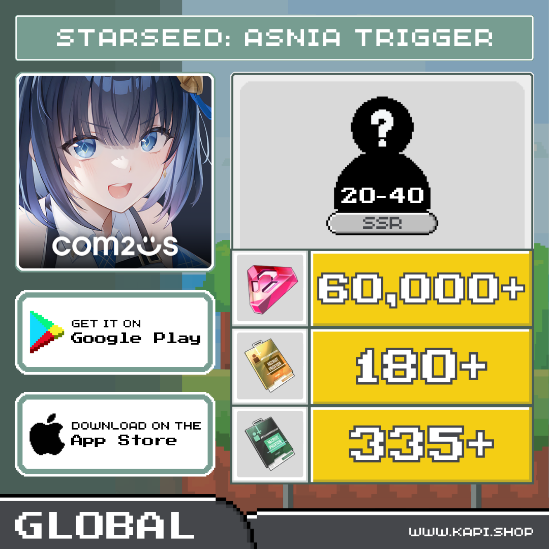 STARSEED: Asnia Trigger (Global) - 60,000+ Starbits + Random 20-40 Ssr Characters ราคา 245 บาท*ส่งฟรี