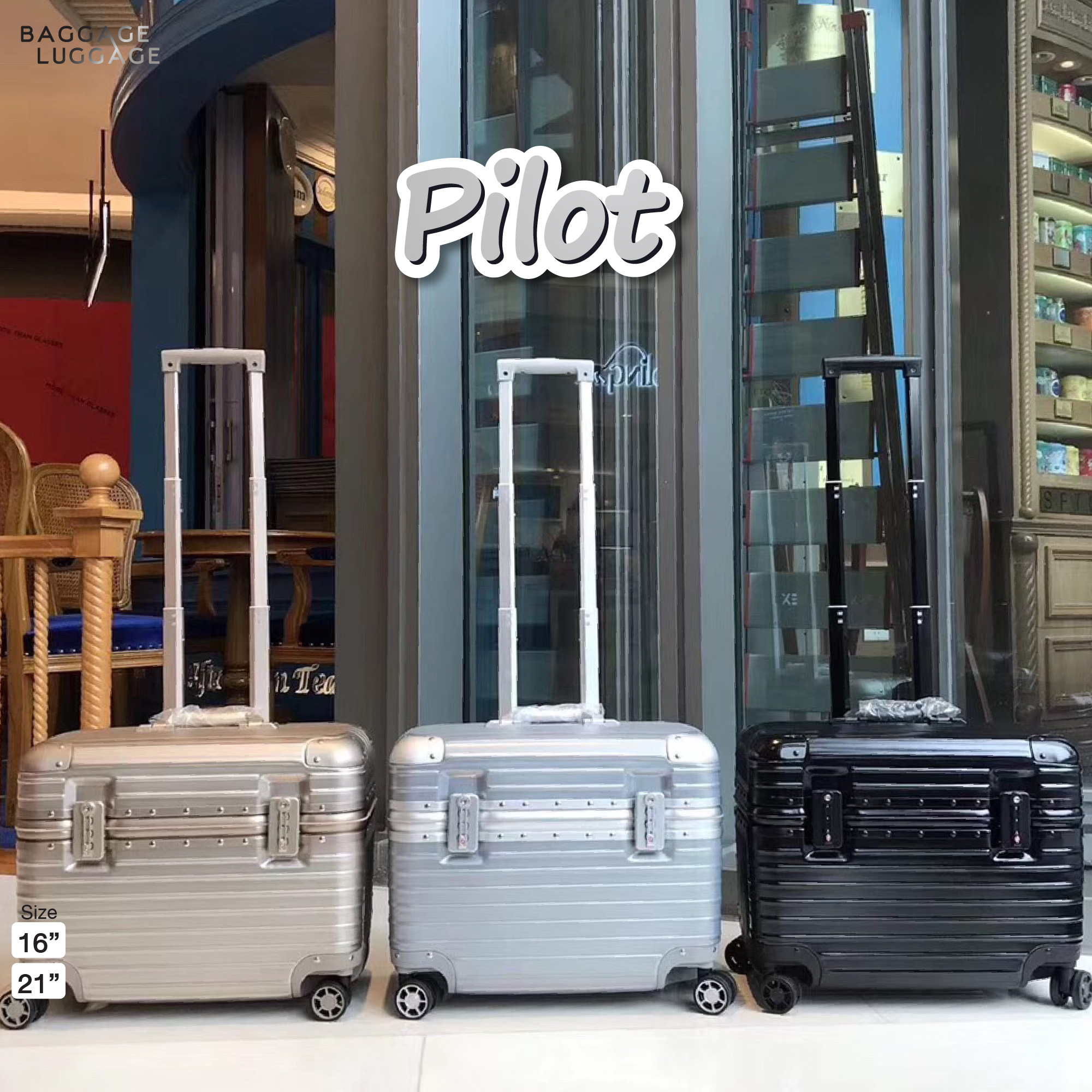กระเป๋าเดินทาง รุ่น PILOT เฟรมอลูมิเนียม ทรงนักบิน [รับประกัน 3 ปี] ของแท้ แบรนด์ BAGGAGE LUGGAGE ราคา 1,990 บาท*ส่งฟรี