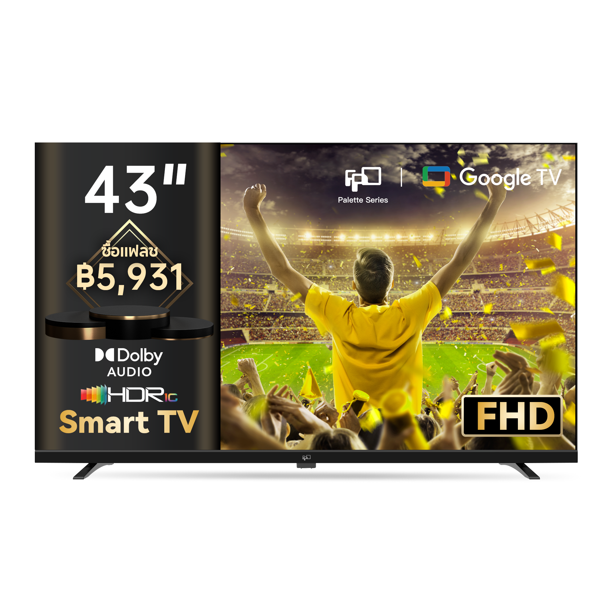 FPD TV 43 inch Full HD Google Smart TV Netflix Youtube Full Screen Design Voice Control Google Play Dolby Audio Advanced LED Android TV Voice Remote with Chromecast Live Streaming ราคา 6,590 บาท*ส่งฟรี