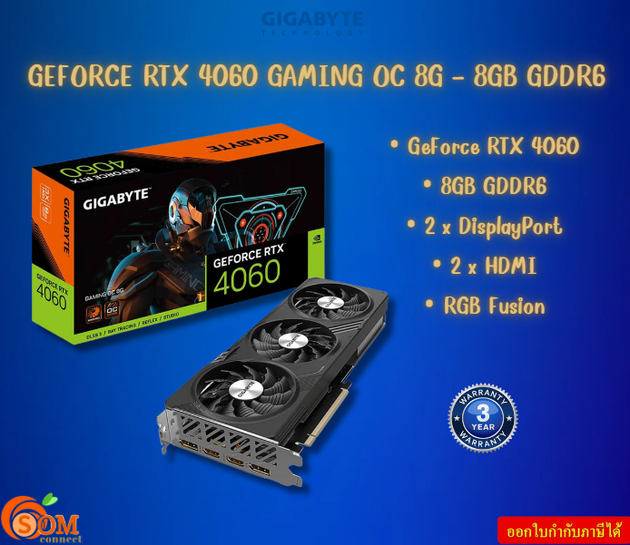 VGA (การ์ดแสดงผล) GIGABYTE GEFORCE RTX 4060 GAMING OC 8G - 8GB GDDR6 (GV-N4060GAMING OC-8GD) 3Y ราคา 12,816 บาท*ส่งฟรี