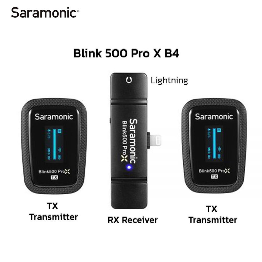 Saramonic Blink 500 ProX B4 Wireless Microphone สำหรับอุปกรณ์ IOS Port Lightning เท่านั้น ราคา 7,700 บาท*ส่งฟรี