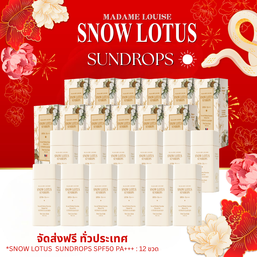 🧨 Madame Louise: Beautiful with the Aura of a Chinese Woman. Strong Sunlight Protection: Set of 12 Bottles of Snow Lotus Sunscreen, 14,000.- 🧨 100% Genuine, with Destination Information ราคา 14,000 บาท*ส่งฟรี