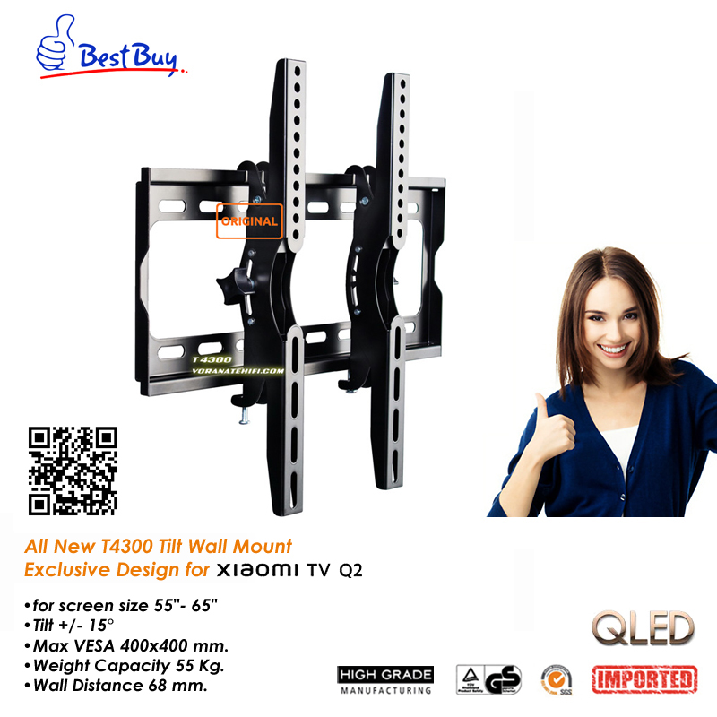 T4300 Exclusive Design for New Xiaomi TV Q2 ขาแขวนทีวี ขนาด 55"- 65" ปรับก้ม-เงยได้, Max VESA 400x400 mm., Weight Capacity 55 kg. ราคา 1,390 บาท*ส่งฟรี