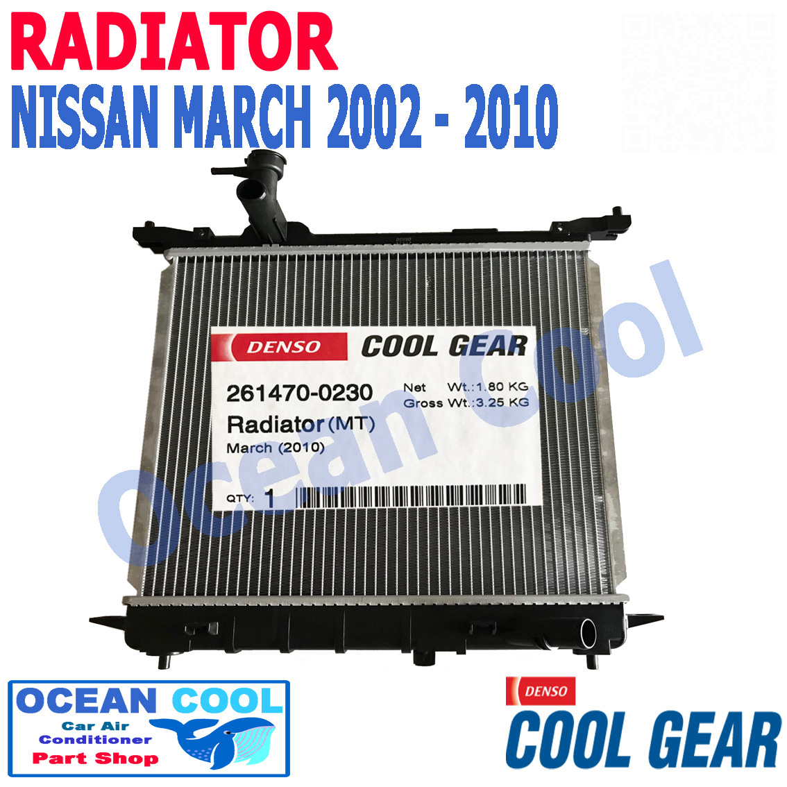 หม้อน้ำ นิสสัน มาร์ช - อัลเมร่า 2002 - 2010 RD0026 เกียร์ ธรรมดา เกียร์ ออโต้ Cool Gear 261470-0230 Radiator Nissan March - Almera manual MT AUTO AT Ocean cool 2003 2004 2005 2006 2007 2008 2009 อะไหล่ รถยนต์ ราคา 1,900 บาท*ส่งฟรี