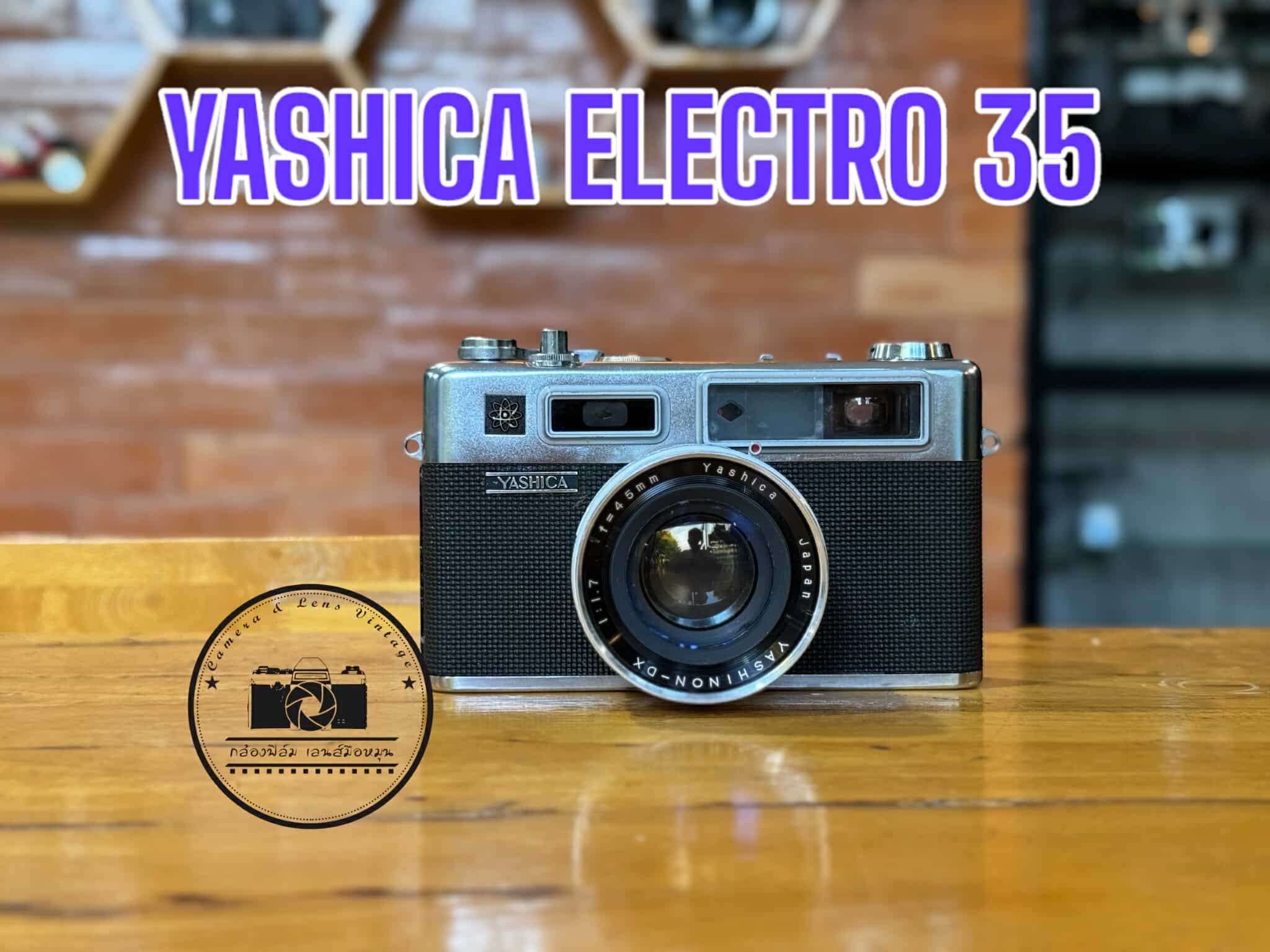 YASHICA ELECTRO 35 YASHINON-DX 45MM.F1.7 ราคา 2,290 บาท*ส่งฟรี