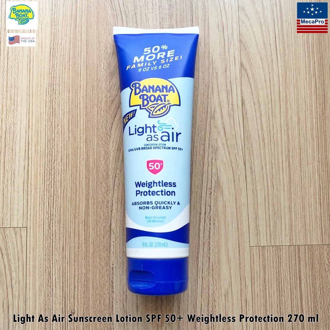 Banana Boat® Light As Air Sunscreen Lotion SPF 50+ Weightless Protection 270 or 177 ml บานาน่า โบ๊ท โลชั่นกันแดด SPF 50+ บางเบา ไม่เหนียวเหนอะหนะ ราคา 995 บาท*ส่งฟรี
