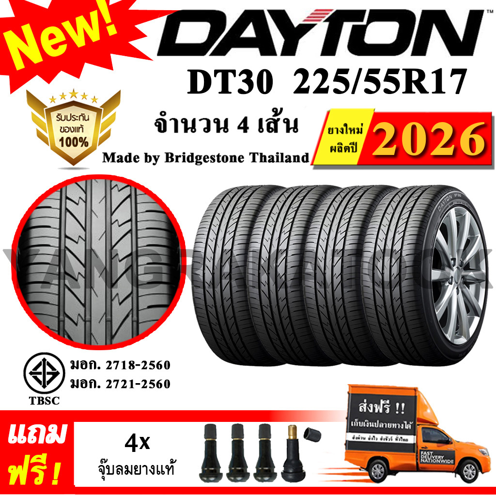 Car Tires, Size 17, Dayton 225/55R17, Model Dt30 (4 Tires), New Tires Year 2026, Made by Bridgestone Thailand. ราคา 9,830 บาท*ส่งฟรี