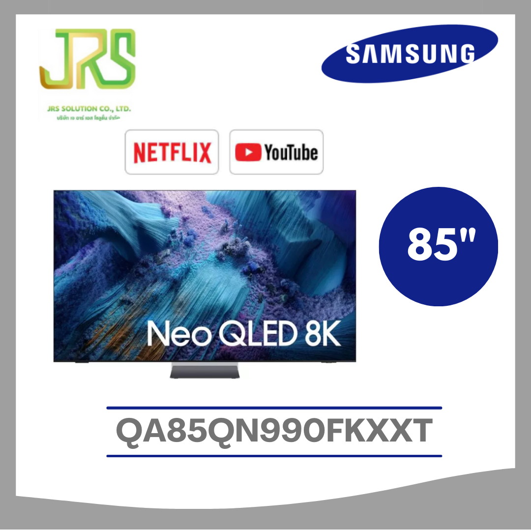 Samsung Model 85Qn990F (85") Neo Qled 8K Tv | 85Qn990F | Qn990F | Model Year 2025, Model 85Qn990F ราคา 175,990 บาท*ส่งฟรี