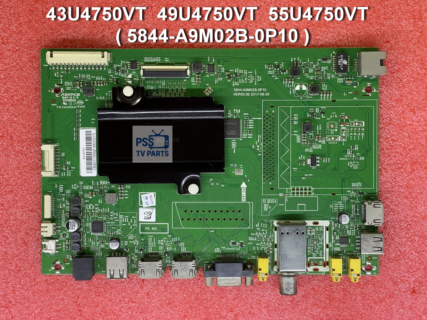 เมนบอร์ด ทีวี TOSHIBA 43U4750VT 49U4750VT 55U4750VT พาร์ท 5844-A9M02B-0P10 อะไหล่แท้ / ถอดจากจอแตก สภาพนางฟ้า ราคา 1,080 บาท*ส่งฟรี