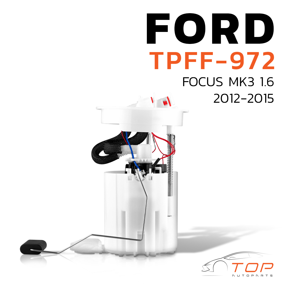 อุปกรณ์ประดับยนต์และชิ้นส่วนยานยนต์ ปั๊มน้ำมันพร้อมลูกลอย ครบชุด Ford Focus Mk3 12-15 รุ่นถูกต้อง 100% - Tpff-972 - Top Performance Japan - ปั๊มน้ำมัน Ford Focus Bv61-9H307-Rc ราคา 4,515 บาท*ส่งฟรี