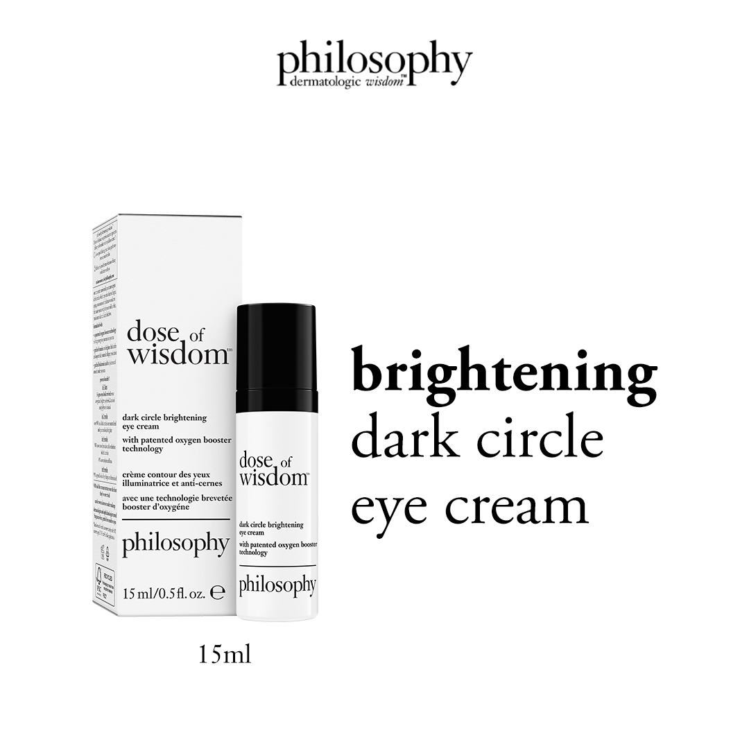 Philosophy Dose of wisdom Dark Circle Brightening Eye Cream 15ml (0.5oz) ราคา 1,400 บาท*ส่งฟรี