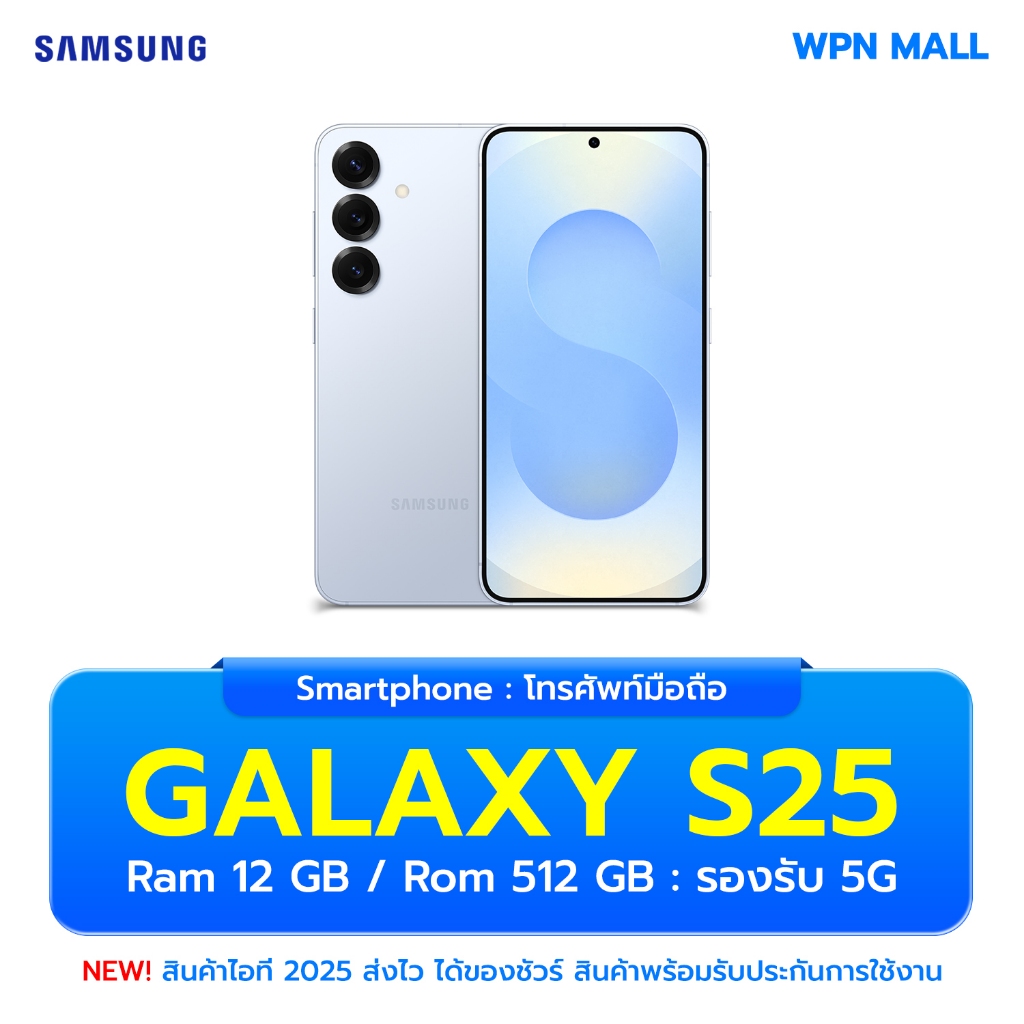 Samsung Galaxy S25 5g 12/512Gb Powerful Snapdragon 8 Elite Chip Dynamic Amoled Screen 120Hz 50Mp Camera Free Delivery by Wpn Mall ราคา 21,890 บาท*ส่งฟรี